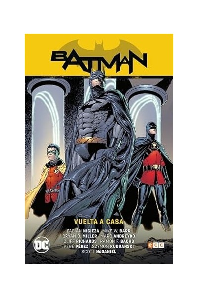 BATMAN: VUELTA A CASA (BATMAN SAGA - BATMAN Y ROBIN PARTE 5).